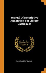 Cover of: Manual of Descriptive Annotation for Library Catalogues