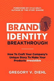 best books about branding Brand Identity Breakthrough: How to Craft Your Company's Unique Story to Make Your Products Irresistible