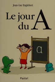Cover of: Le jour du A