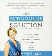 best books about Living With Chronic Illness The Autoimmune Solution: Prevent and Reverse the Full Spectrum of Inflammatory Symptoms and Diseases