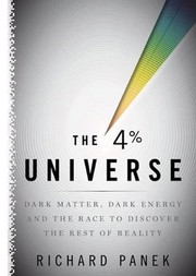 best books about universe The 4% Universe: Dark Matter, Dark Energy, and the Race to Discover the Rest of Reality