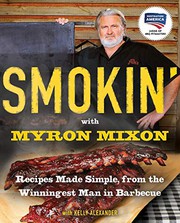 best books about smoking meat Smokin' with Myron Mixon: Recipes Made Simple, from the Winningest Man in Barbecue