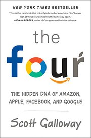 best books about billionaires The Four: The Hidden DNA of Amazon, Apple, Facebook, and Google