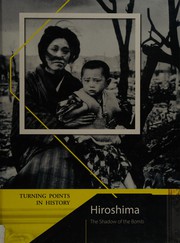 best books about hiroshimbombing Hiroshima: The Shadow of the Bomb
