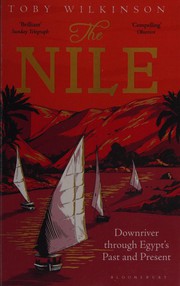 best books about egyptian history The Nile: A Journey Downriver Through Egypt's Past and Present