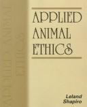 Cover of: Applied animal ethics