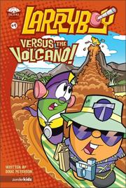 Cover of: Larryboy versus the volcano!