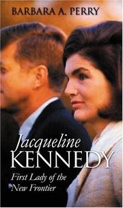best books about jackie kennedy Jacqueline Kennedy: First Lady of the New Frontier