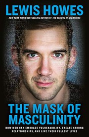 best books about toxic masculinity The Mask of Masculinity