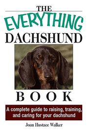 best books about dachshunds The Everything Dachshund Book