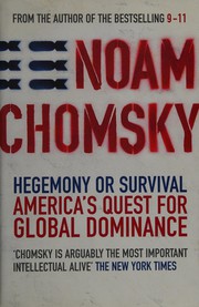 Cover of: Hegemony or survival: America's quest for global dominance