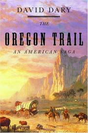 best books about oregon The Oregon Trail: An American Saga