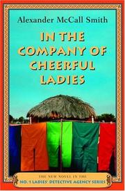 best books about Botswana The No. 1 Ladies' Detective Agency: In the Company of Cheerful Ladies