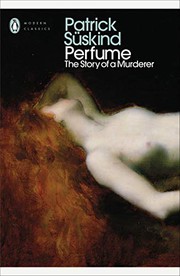 best books about Serial Killers Fiction Perfume: The Story of a Murderer