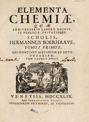 Cover of: Elementa chemiae, quae anniversario labore docuit, in publicis, privatisque, scholis