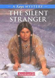 Cover of: The Silent Stranger (American Girl Mysteries)