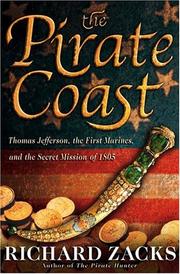 best books about Pirates The Pirate Coast: Thomas Jefferson, the First Marines, and the Secret Mission of 1805