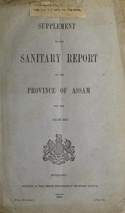 Cover of: Supplement to the sanitary report of the Province of Assam