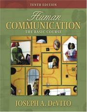 Cover of: Human communication: the basic course