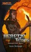 Cover of: Heretic betrayers of Kamigawa