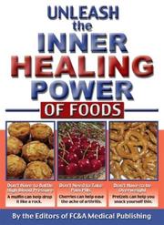 Cover of: Unleash the inner healing power of foods