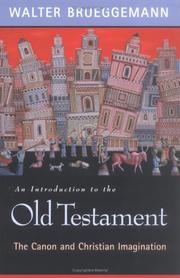 Cover of: An introduction to the Old Testament: the canon and Christian imagination