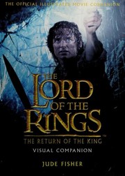 best books about middle earth The Lord of the Rings: The Return of the King Visual Companion