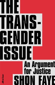 Cover of: The Transgender Issue: An Argument for Justice