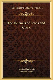 best books about Lewis And Clark The Journals of Lewis and Clark