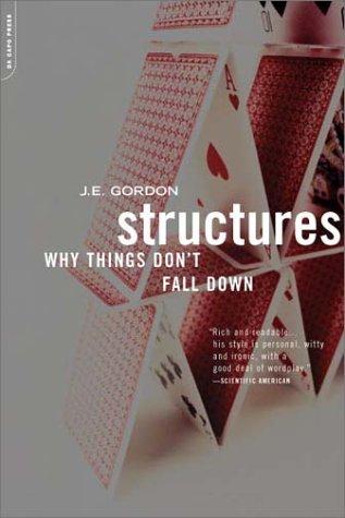 Cover image for Structures, or, Why things don't fall down