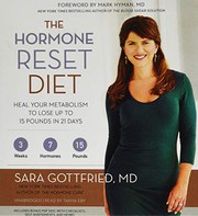 best books about Nutrition And Fitness The Hormone Reset Diet: Heal Your Metabolism to Lose Up to 15 Pounds in 21 Days