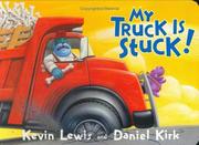 best books about Trucks My Truck is Stuck!