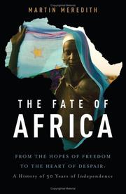best books about Uganda The Fate of Africa: A History of Fifty Years of Independence