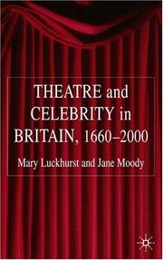 best books about theatre Theatre and Celebrity in Britain, 1660-2000