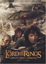 best books about lord of the rings The Lord of the Rings: The Complete Visual Companion