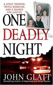 Cover of: One deadly night: a state trooper, triple homicide and a search for justice