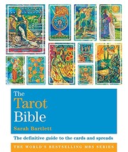 best books about Tarot The Tarot Bible: The Definitive Guide to the Cards and Spreads