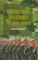 Cover of: The Indonesian military after the New Order