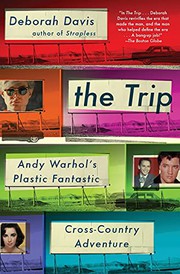 best books about Hallucinations The Trip: Andy Warhol's Plastic Fantastic Cross-Country Adventure