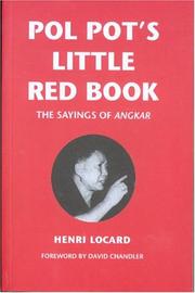 best books about The Cambodian Genocide Pol Pot's Little Red Book: The Sayings of Angkar
