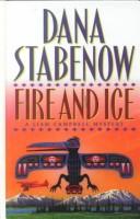 Cover of: Fire and ice: a Liam Campbell mystery