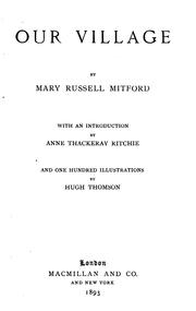 Our Village by Mary Russell Mitford, Mary Russell, Mitford, Mary Russell Mitford, Mary Russell Mitford