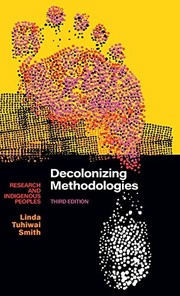 best books about Aboriginal History Decolonizing Methodologies: Research and Indigenous Peoples