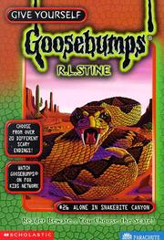 Cover of: Give Yourself Goosebumps - Alone in Snakebite Canyon