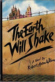 Cover of: The Earth Will Shake - Historical Illuminatus Chronicles Volume 1
