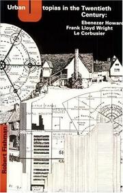 Cover of: Urban utopias in the twentieth century