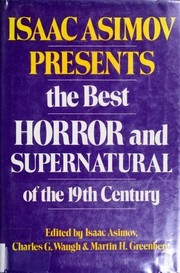Cover of: Isaac Asimov Presents the Best Horror and Supernatural of the 19th Century