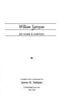 Cover of: My name is Saroyan