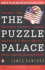 best books about The Cia The Puzzle Palace: Inside the National Security Agency, America's Most Secret Intelligence Organization