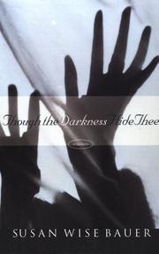 Cover of: Though the darkness hide thee